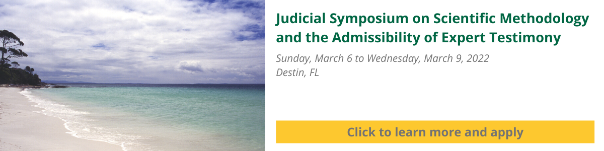 Judicial Symposium on Scientific Methodology and the Admissibility of Expert Testimony Slider